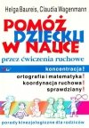 Pomóż dziecku w nauce przez ćwiczenia ruchowe