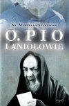 Ojciec Pio i Aniołowie