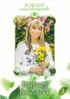 Porady naturoterapeutki Barbary Kazany 3