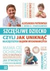 Nastolatki pod lupą Szczęśliwe dziecko