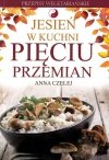 Jesień w kuchni pięciu przemian