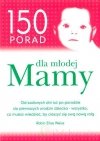 150 Porad Dla Młodej Mamy 150 Porad Dla Młodego Taty