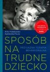 Sposób na trudne dziecko
