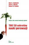 Tak! 50 sekretów nauki perswazji