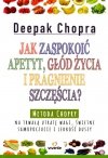 Jak zaspokoić apetyt głód życia i pragnienie szczęścia?