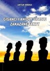 Giganci i anioły upadłe. Zakazane fakty
