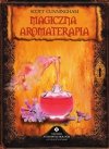 Magiczna aromaterapia