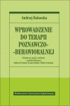 Wprowadzenie do terapii poznawczo - behawioralnej