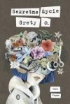 Sekretne życie Grety O.