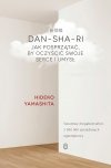 Dan-Sha-Ri Jak posprzątać by oczyścić swoje serce i umysł