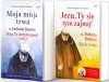 Jezu Ty się tym zajmij  Życie i cuda Moja misja trwa