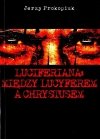 Luciferiana Między Lucyferem a Chrystusem