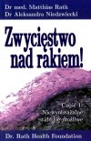 Zwycięstwo nad Rakiem cz. 1