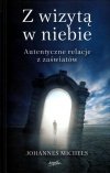 Z wizytą w niebie Autentyczne relacje z zaświatów
