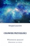 Człowiek przyszłości Odpowiedzi na pytania