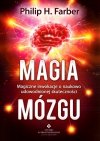 Magia mózgu Magiczne inwokacje o naukowo udowodnionej skuteczności