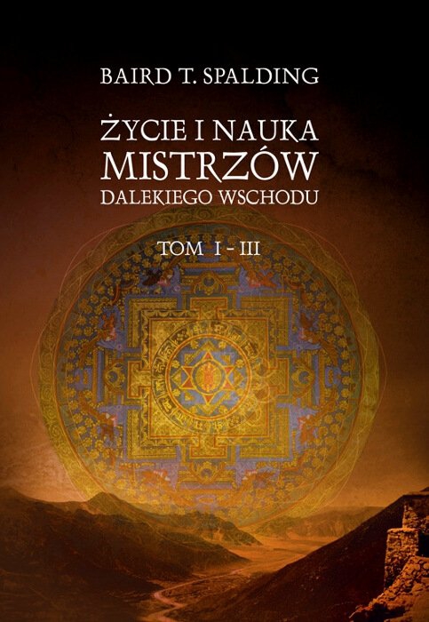 Życie i Nauka Mistrzów Dalekiego Wschodu tom I-III