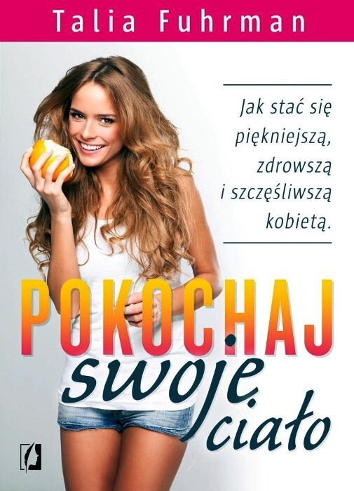 Pokochaj swoje ciało