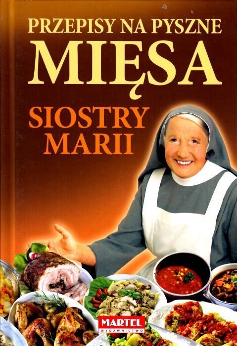 Przepisy na pyszne mięsa siostry Marii