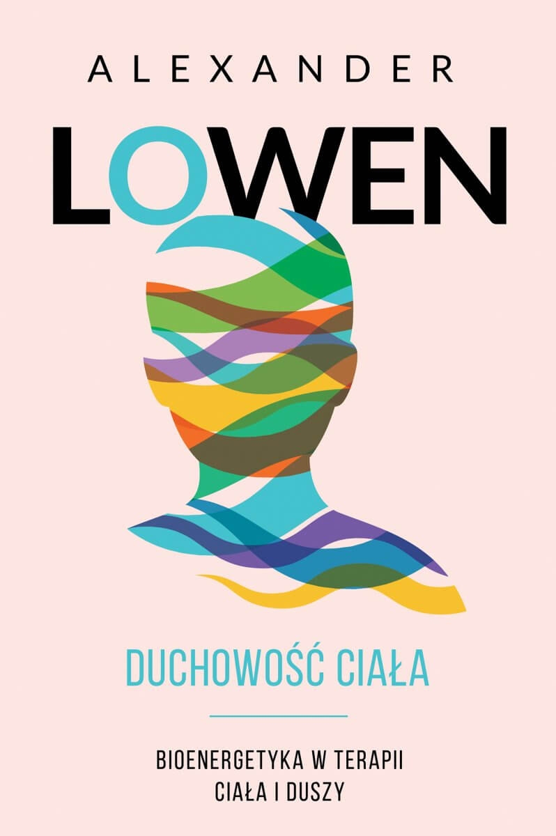 Duchowość ciała Radość Przyjemność Depresja i ciało