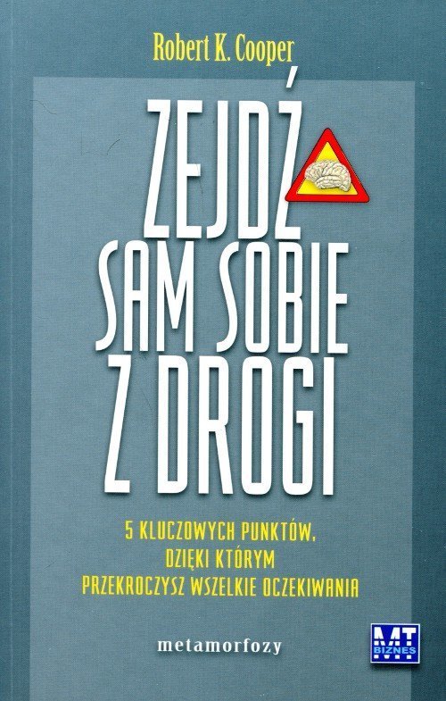 Zejdź sam sobie z drogi