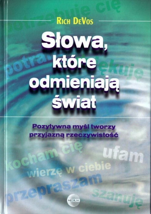 Słowa które odmieniają świat