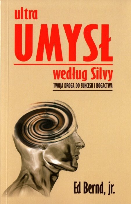 Ultraumysł według Jose Silvy