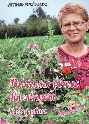 Braterska pomoc dla zdrowia Kasza jaglana