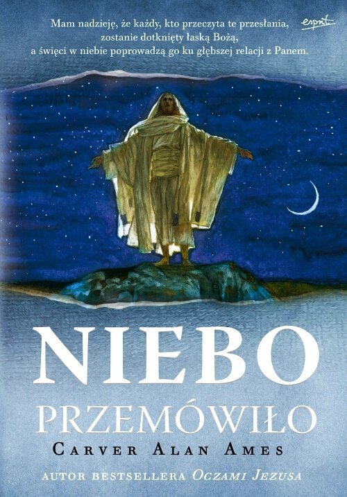 Niebo przemówiło Wyjątkowe przesłania z Nieba!