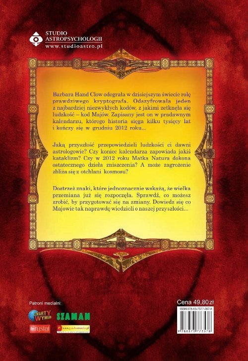 Kod Majów Przepowiednie Majów koniec Świata 2012