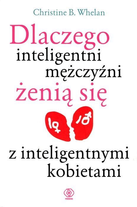 Dlaczego inteligentni mężczyźni żenią się z inteligentnymi kobietami