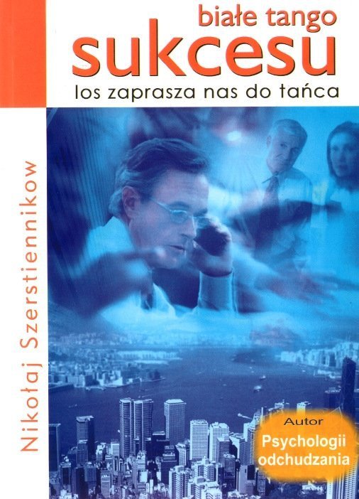 Białe tango sukcesu. Los zaprasza nas do tańca