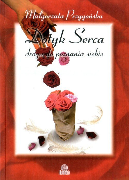 Dotyk Serca. Droga do poznania siebie