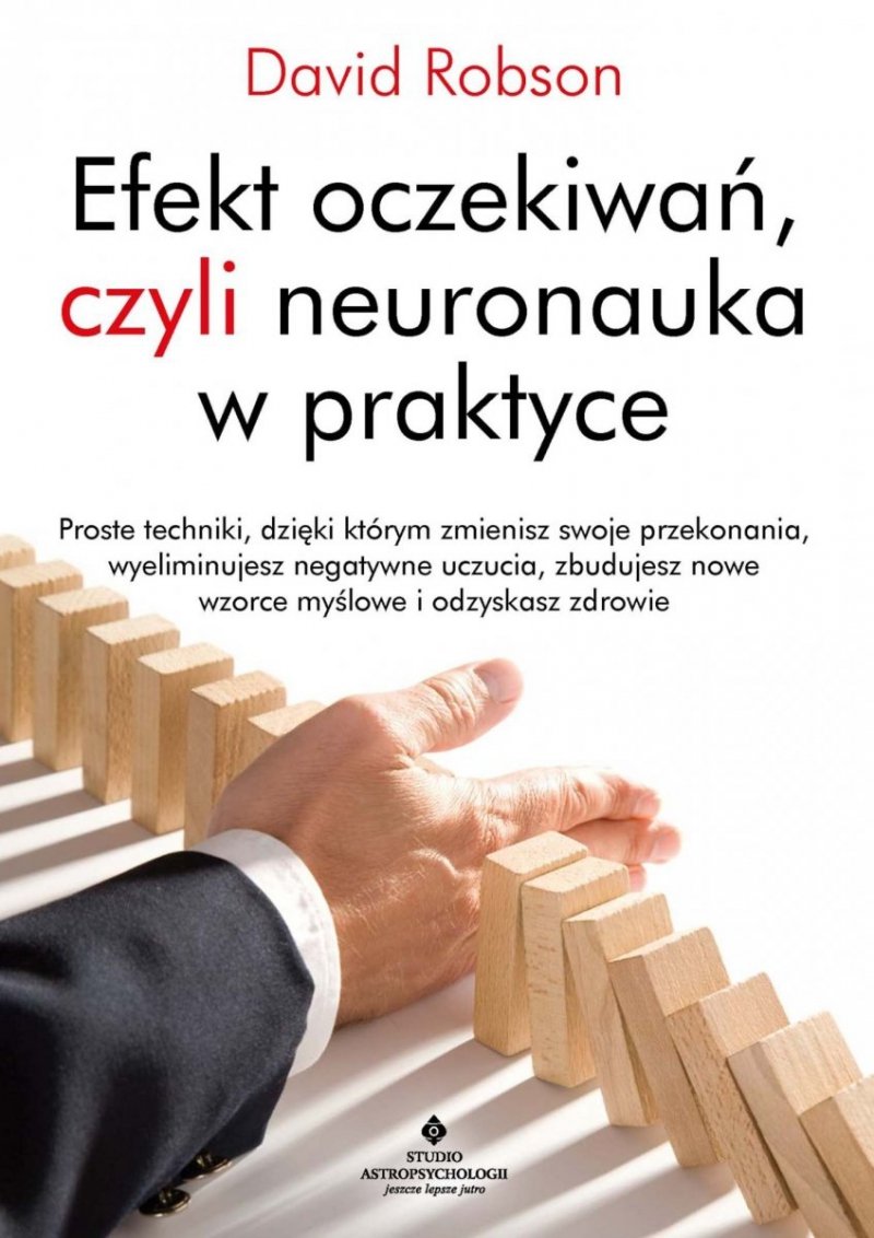 Efekt oczekiwań czyli neuronauka w praktyce