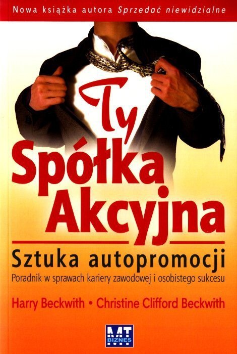 Ty Spółka Akcyjna. Sztuka autopromocji