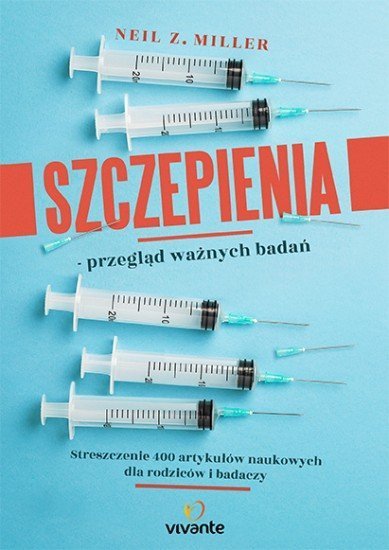 Szczepienia przegląd ważnych badań