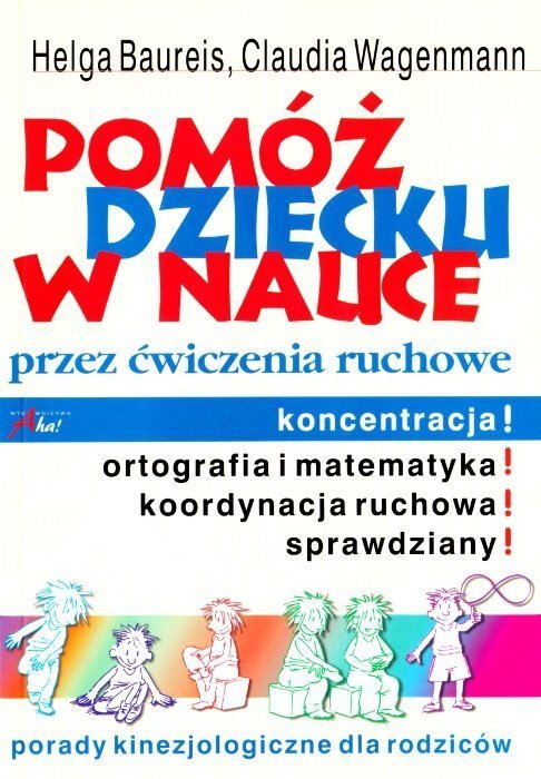 Pomóż dziecku w nauce przez ćwiczenia ruchowe