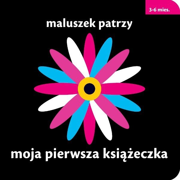 Maluszek patrzy Moja pierwsza książeczka