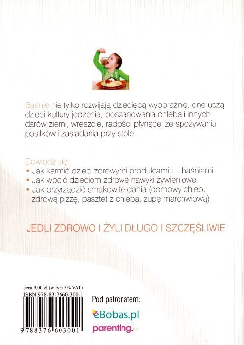 Zdrowie w pigułce Dzieci i zdrowe jedzenie
