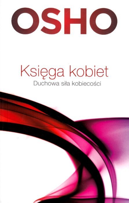 Księga kobiet Duchowa siła kobiecości