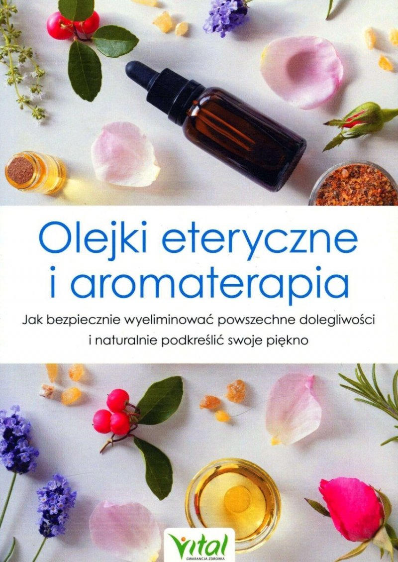 Olejki eteryczne i aromaterapia