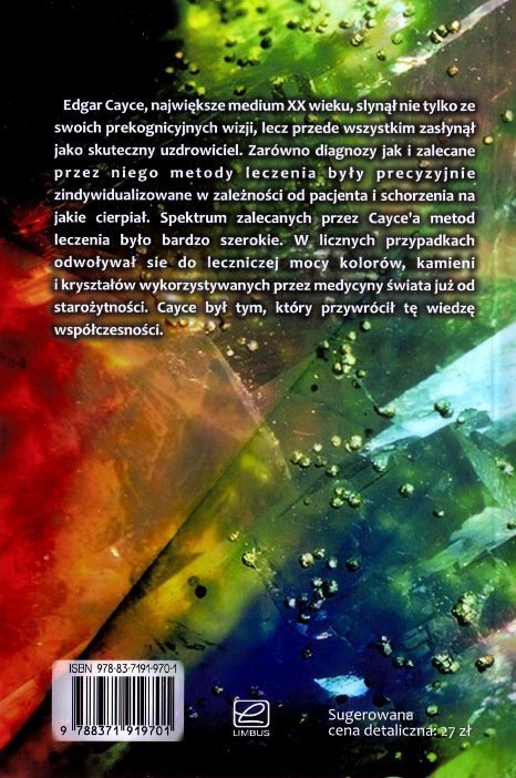 Edgar Cayce o leczeniu energią kolorów kryształami i kamieniami