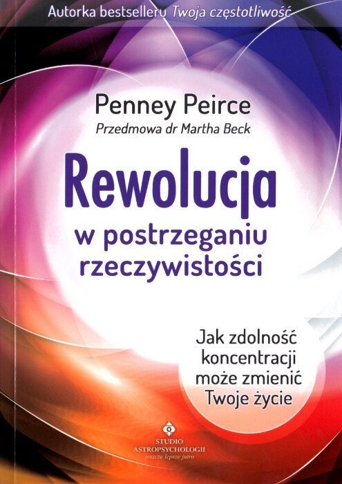 Rewolucja W Postrzeganiu Rzeczywistości