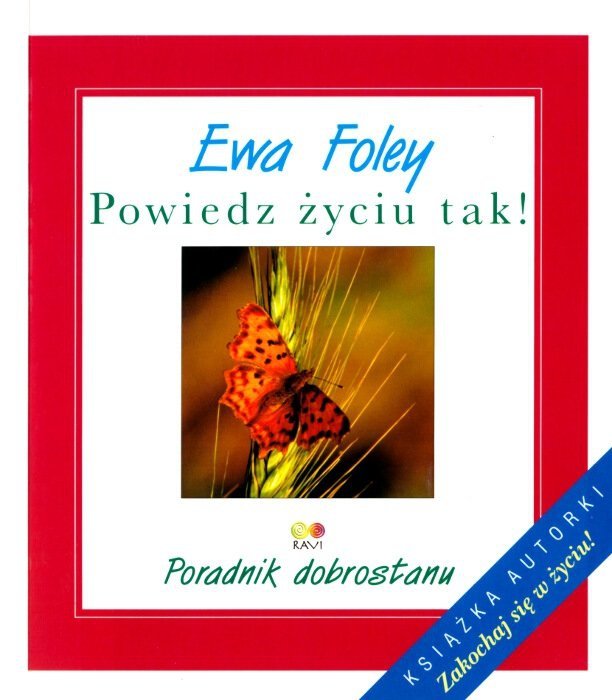 Powiedz życiu TAK od nowa. 300 twórczych inspiracji