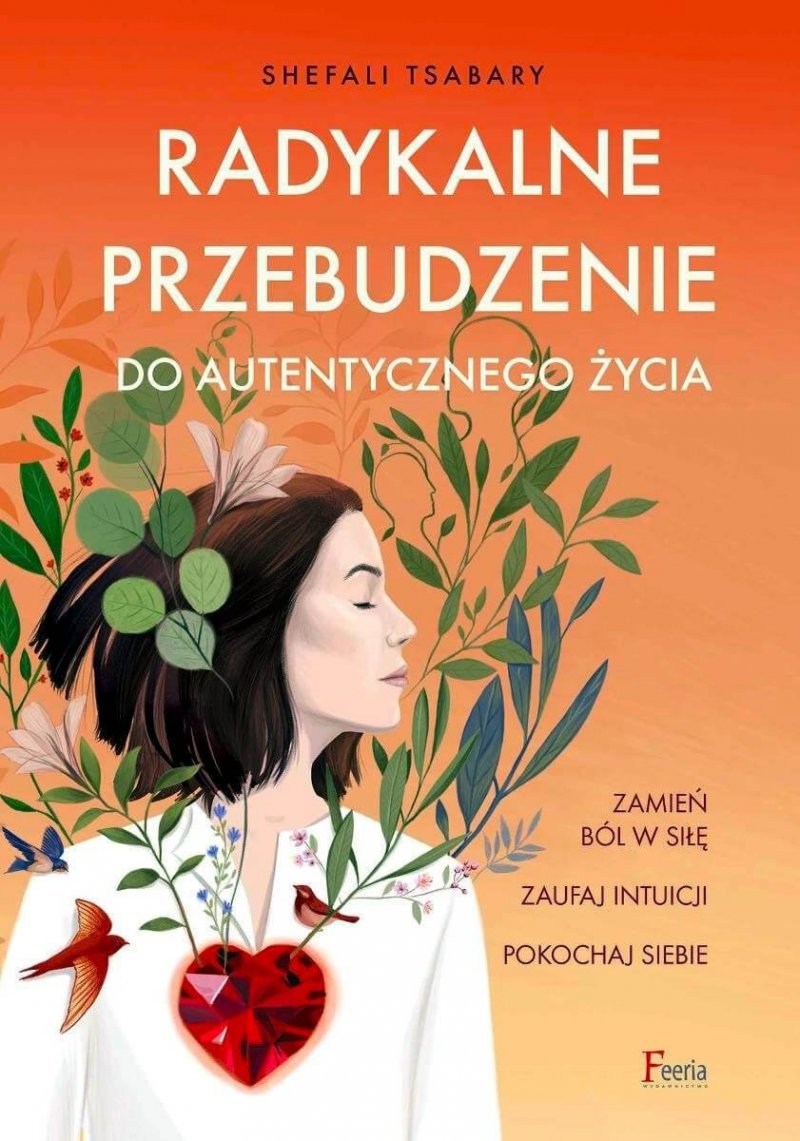 Radykalne przebudzenie do autentycznego życia