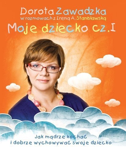 Moje dziecko część 1