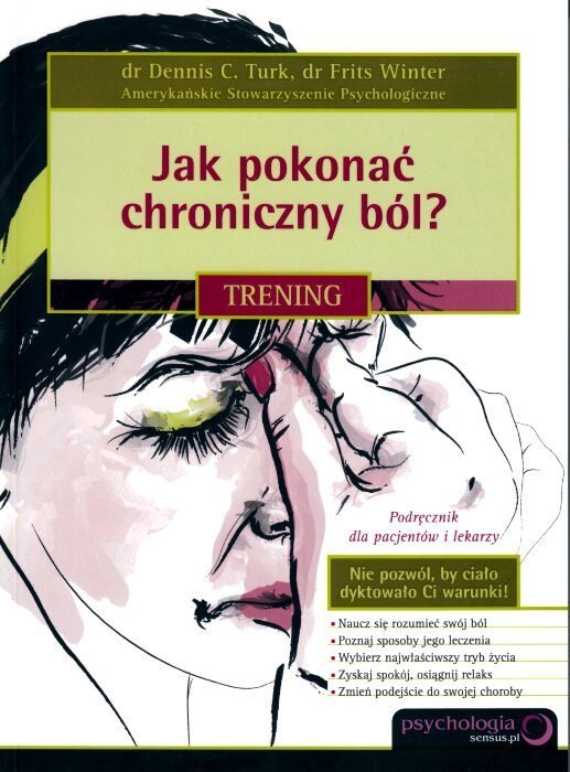 Jak pokonać chroniczny ból