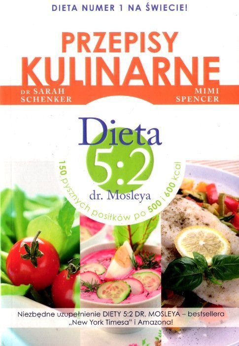 Przepisy kulinarne. Dieta 5:2 dr. Mosleya