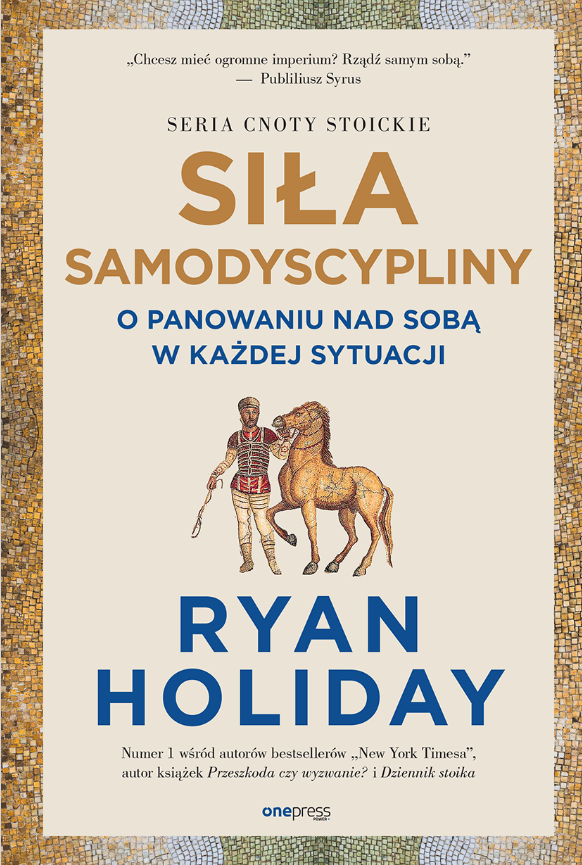 Siła samodyscypliny O panowaniu nad sobą w każdej sytuacji