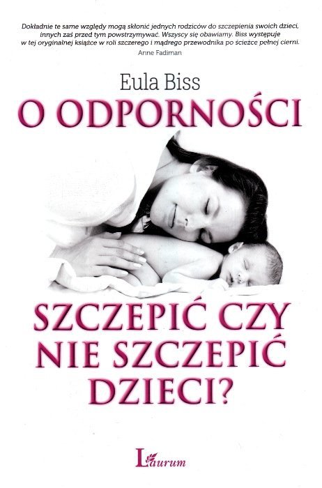 O odporności szczepić czy nie szczepić dzieci?